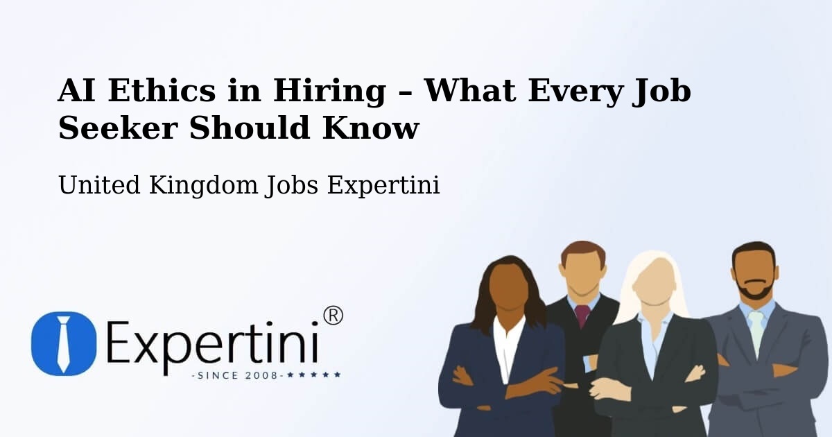 AI Ethics in Recruitment & Hiring – Cowes - Cowes, United Kingdom Jobs Expertini